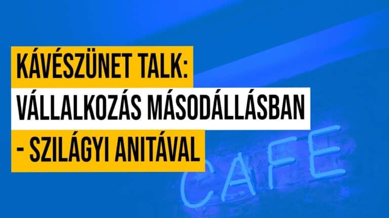 6 Kaveszunet talk live Vallalkozas inditasa masodallasban
